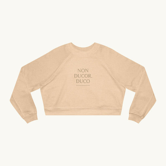 Rose Cropped Fleece Luxury Pullover — "Non Ducor Duco"