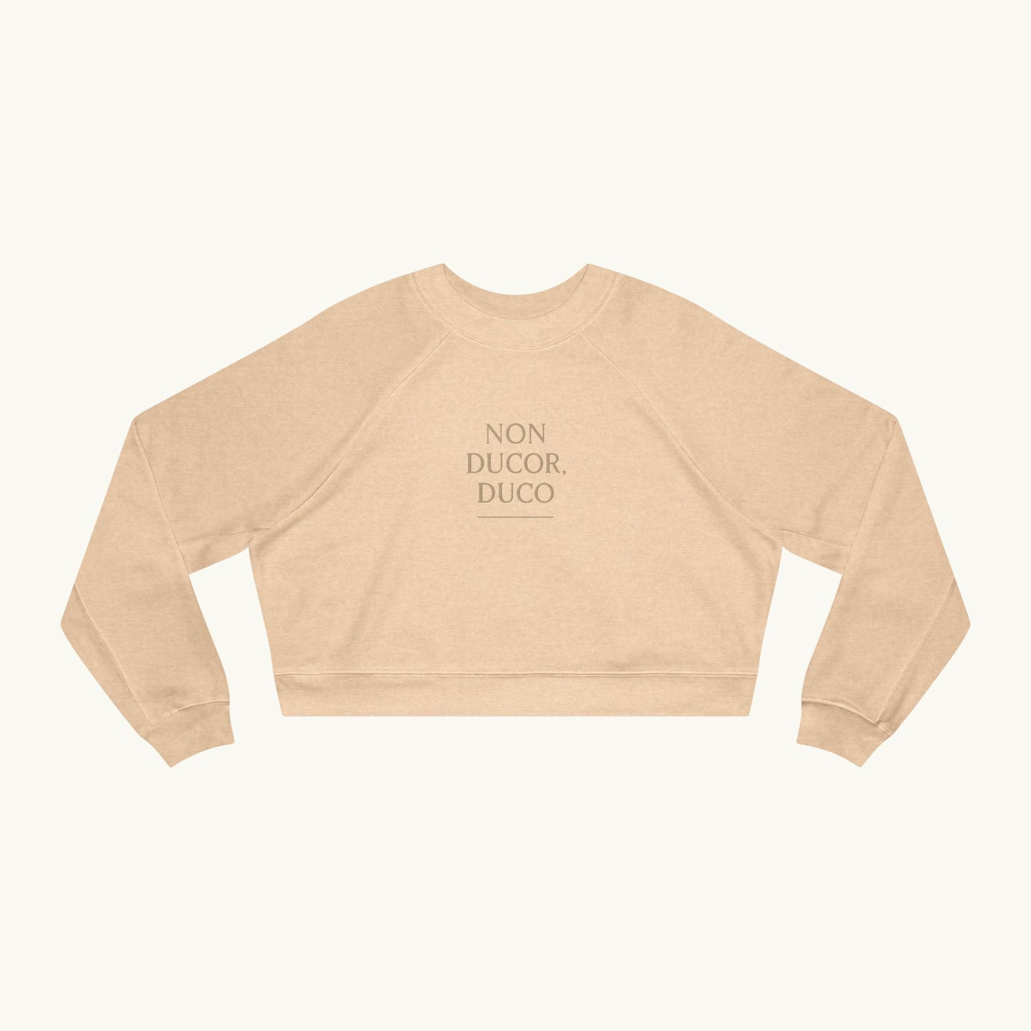 Rose Cropped Fleece Luxury Pullover — "Non Ducor Duco"